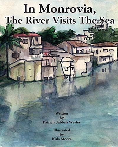 In Monrovia, the River Visits the Sea