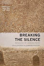 Breaking the Silence_Anthology of Liberian Poetry